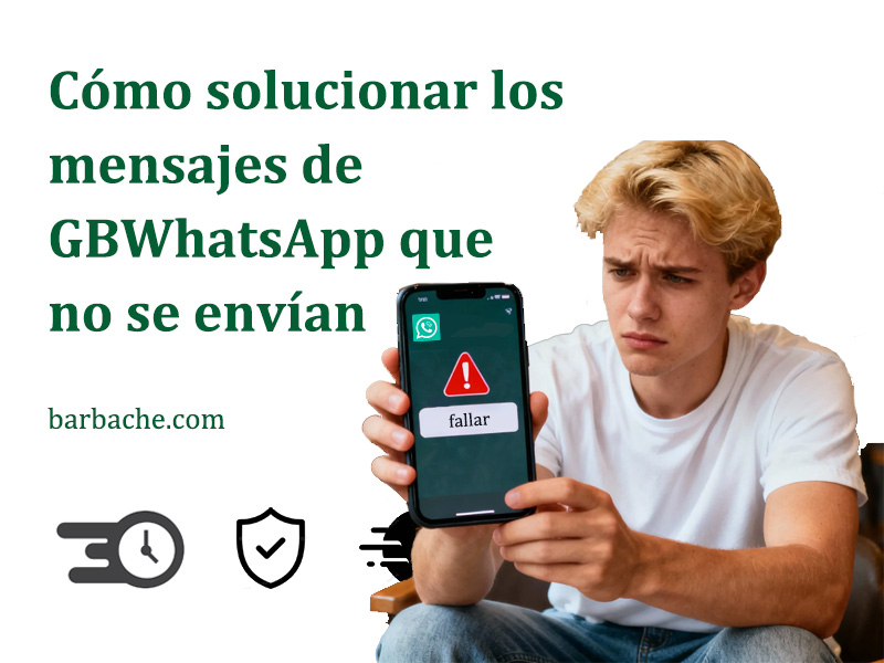 Cómo solucionar el problema de que los mensajes de GB WhatsApp no se envían