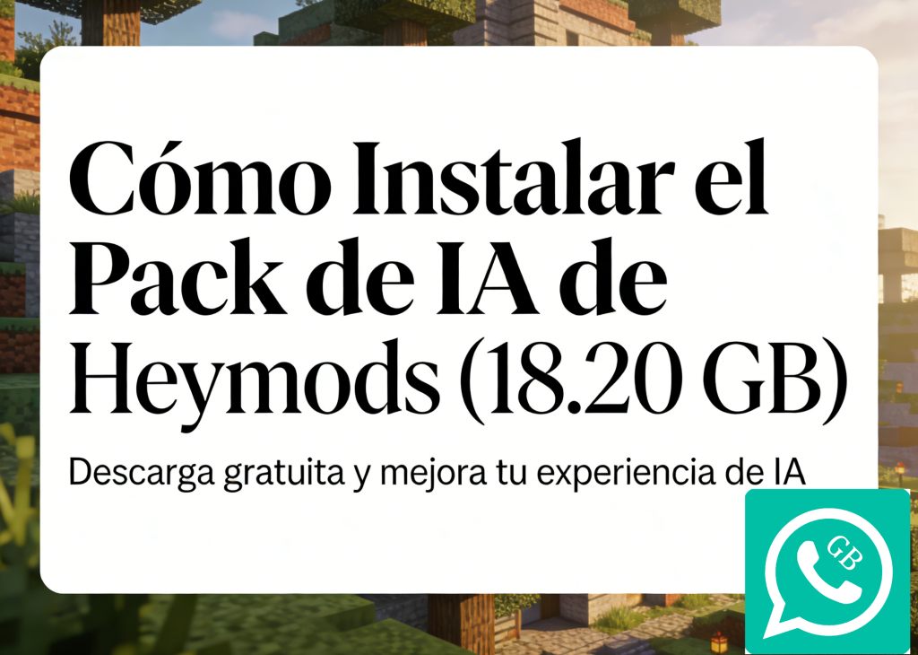 Cómo Instalar el Pack de IA de Heymods (18.20 GB)