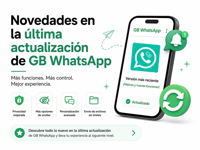 Novedades en la última actualización de GB WhatsApp